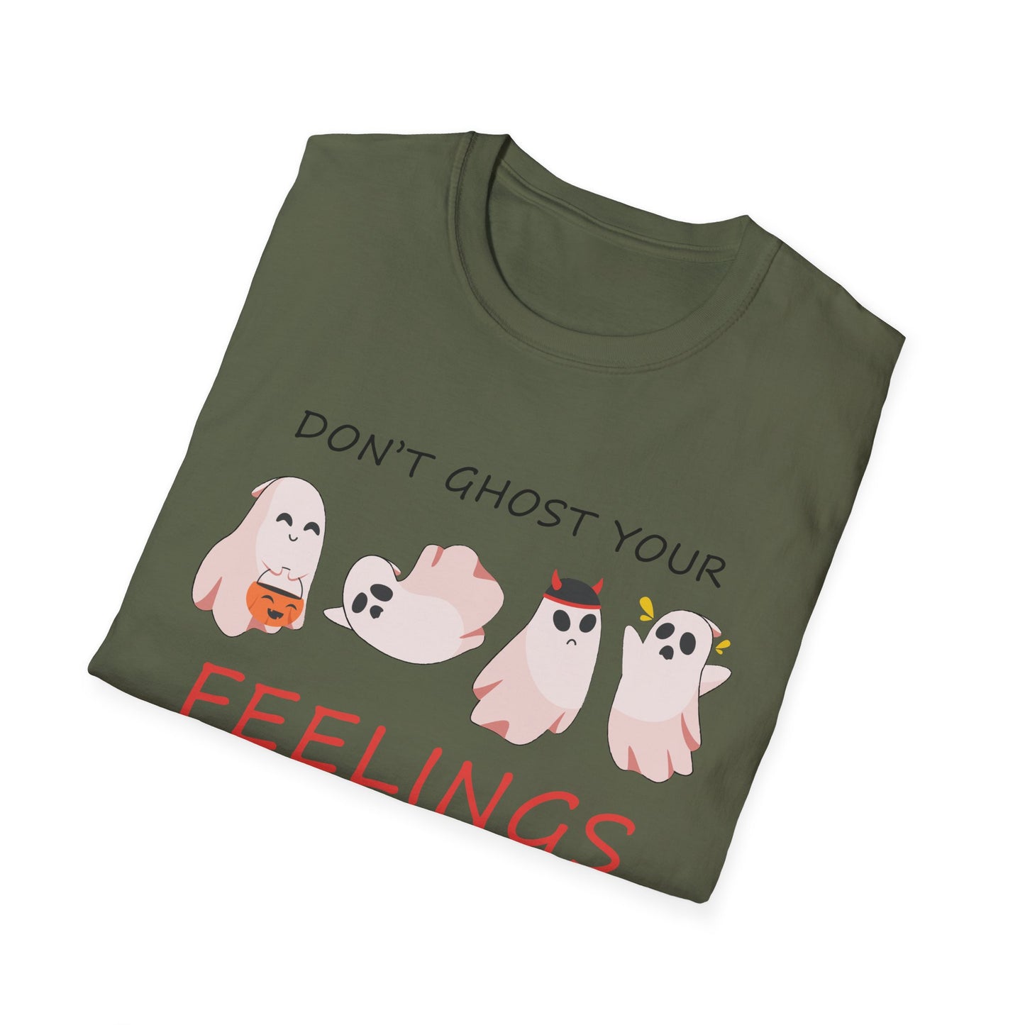 Don't Ghost Your Feelings Talk About Them T-shirt