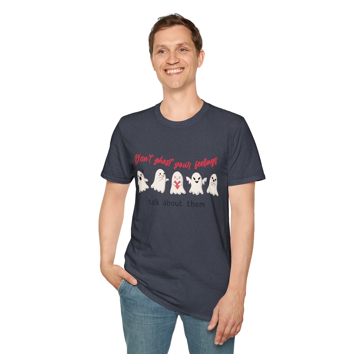 Don't Ghost Your Feelings Talk About Them Tee