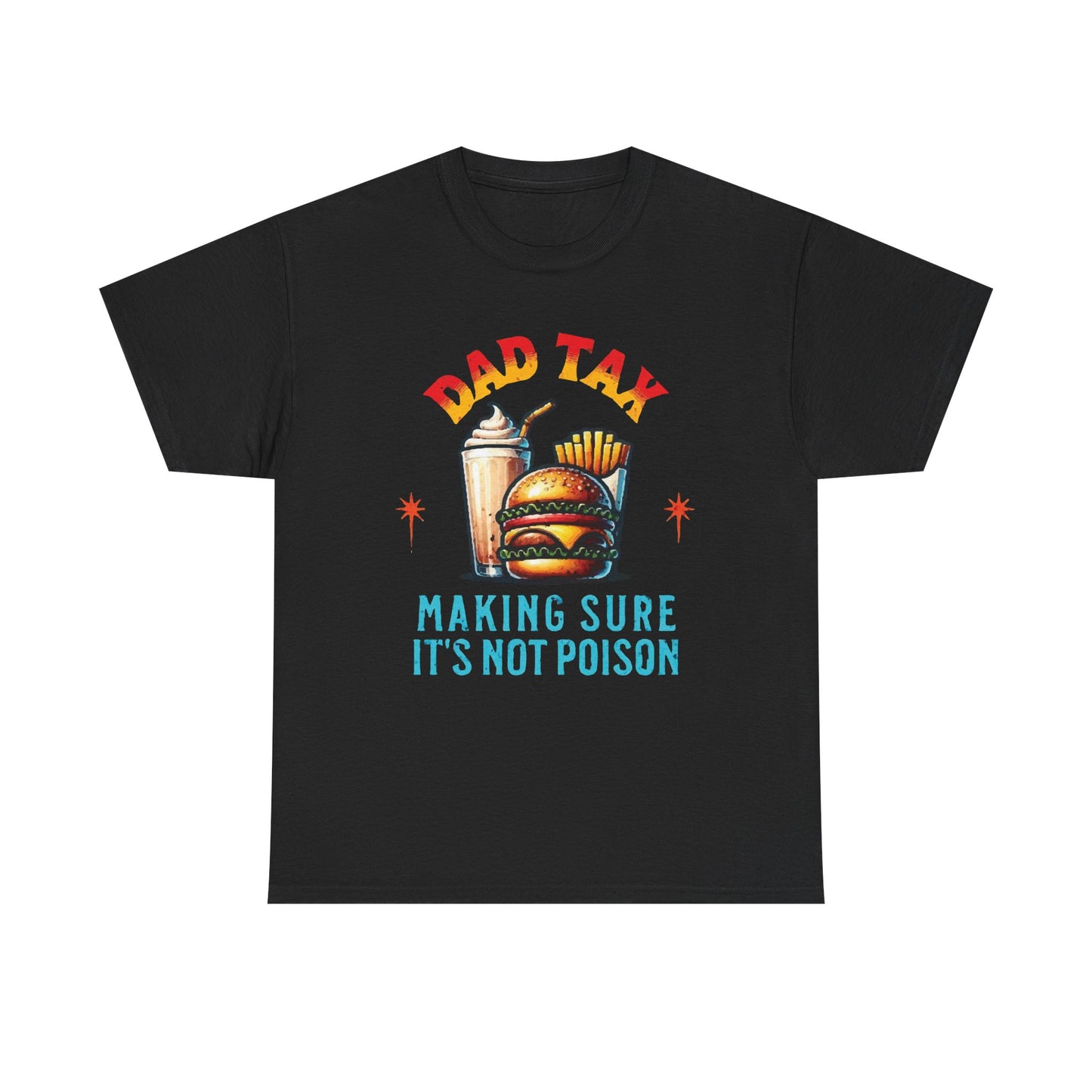 Dad Tax Cotton Tee