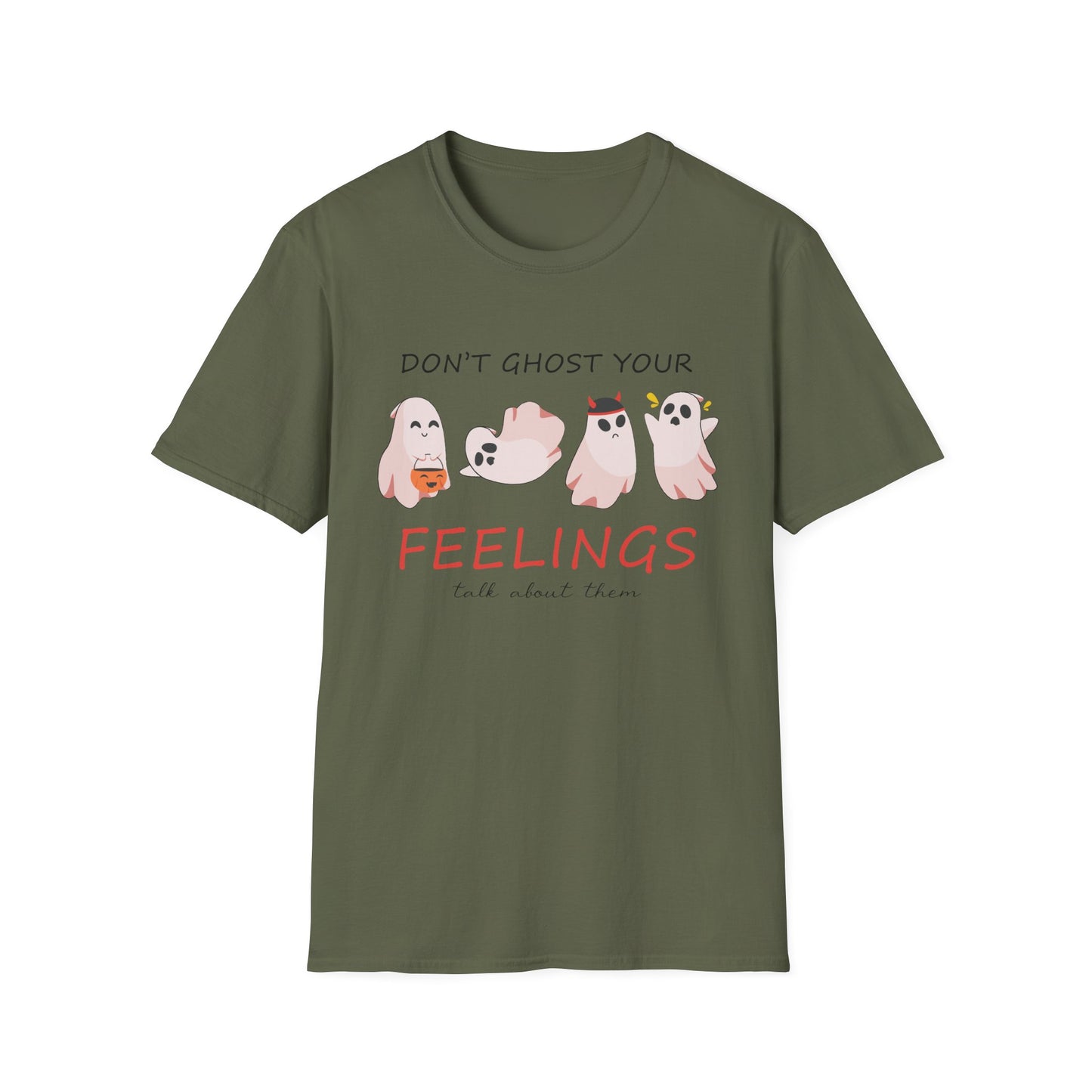 Don't Ghost Your Feelings Talk About Them T-shirt