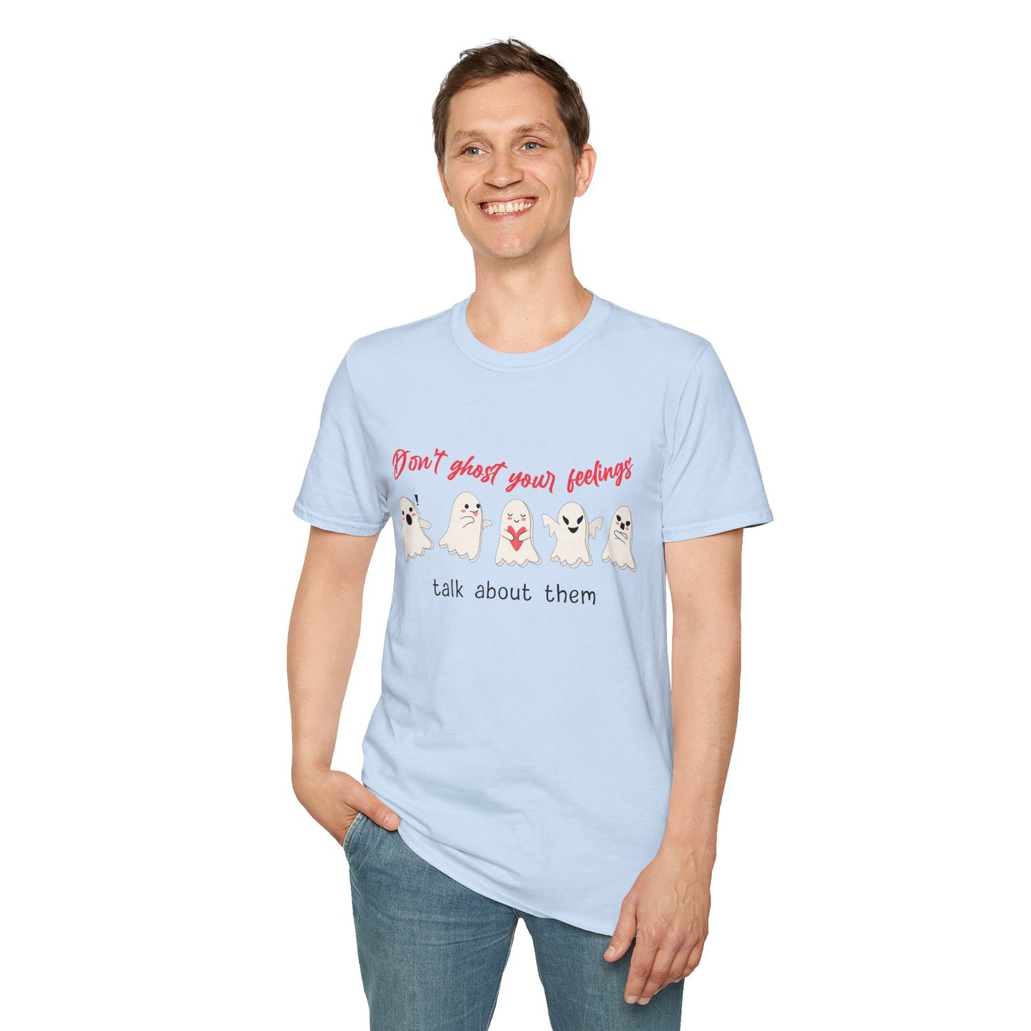 Don't Ghost Your Feelings Talk About Them Tee