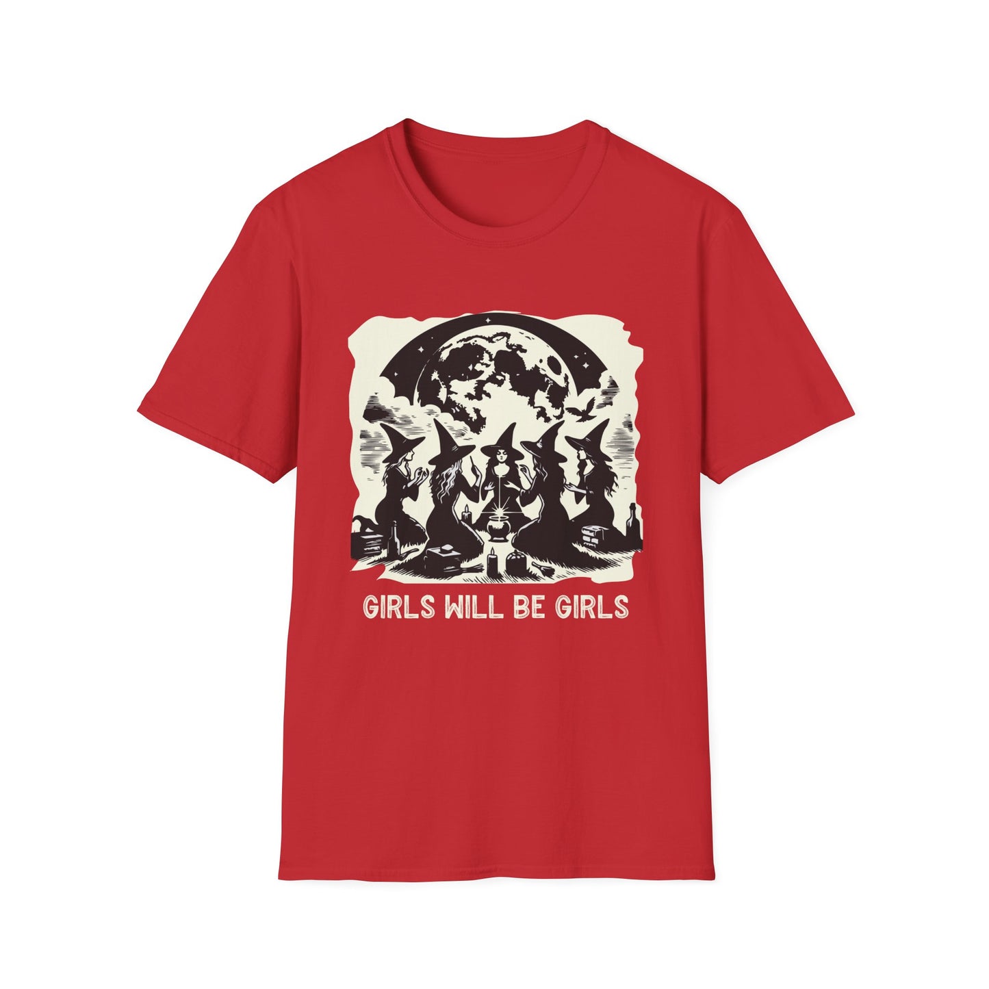 Girls will be Girls T-Shirt