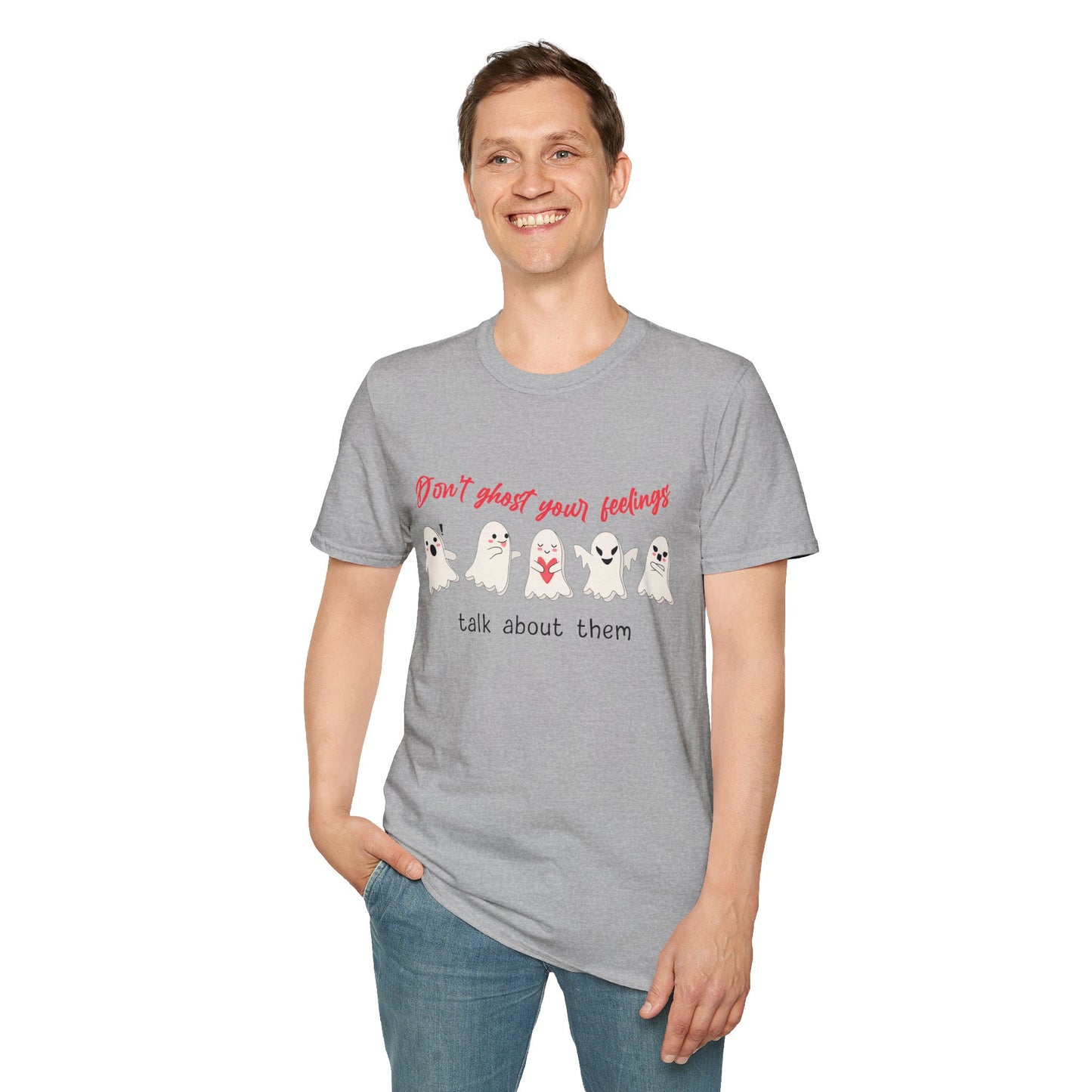Don't Ghost Your Feelings Talk About Them Tee