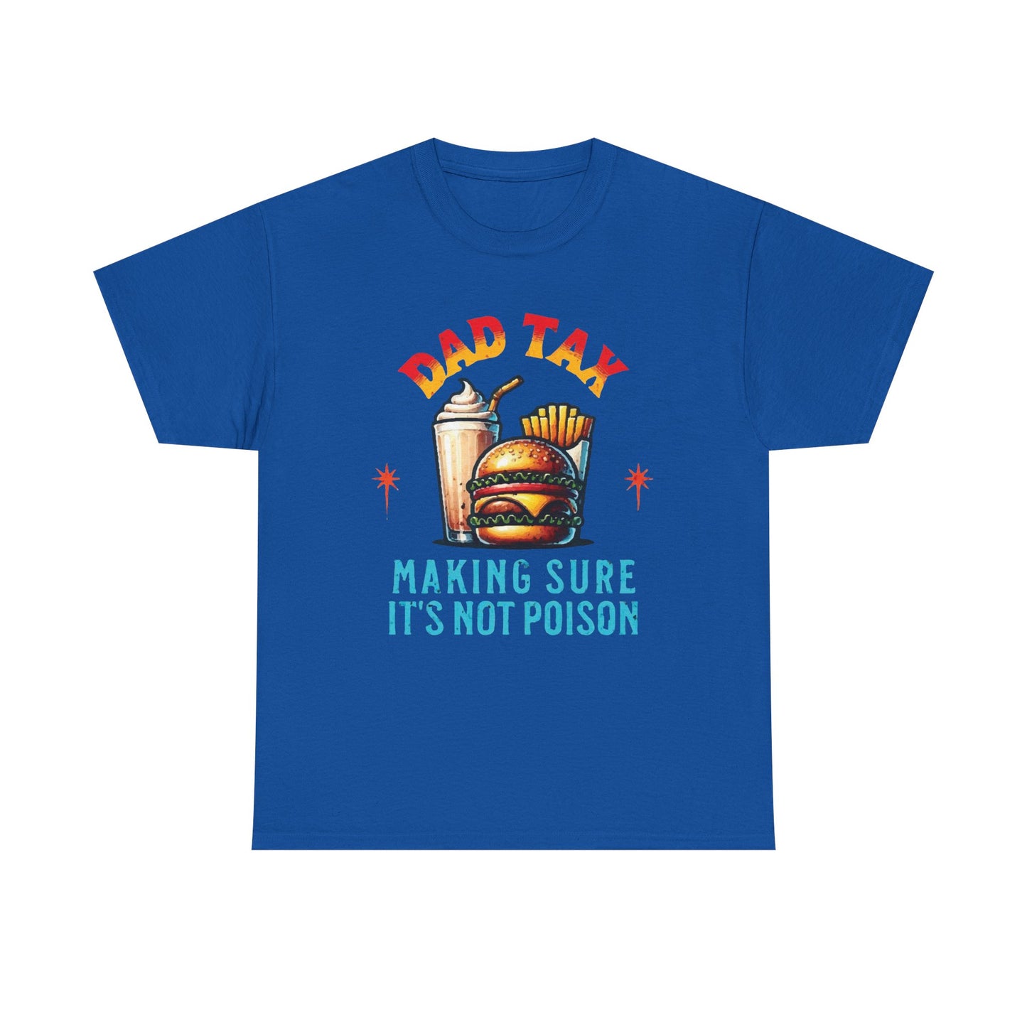 Dad Tax Cotton Tee