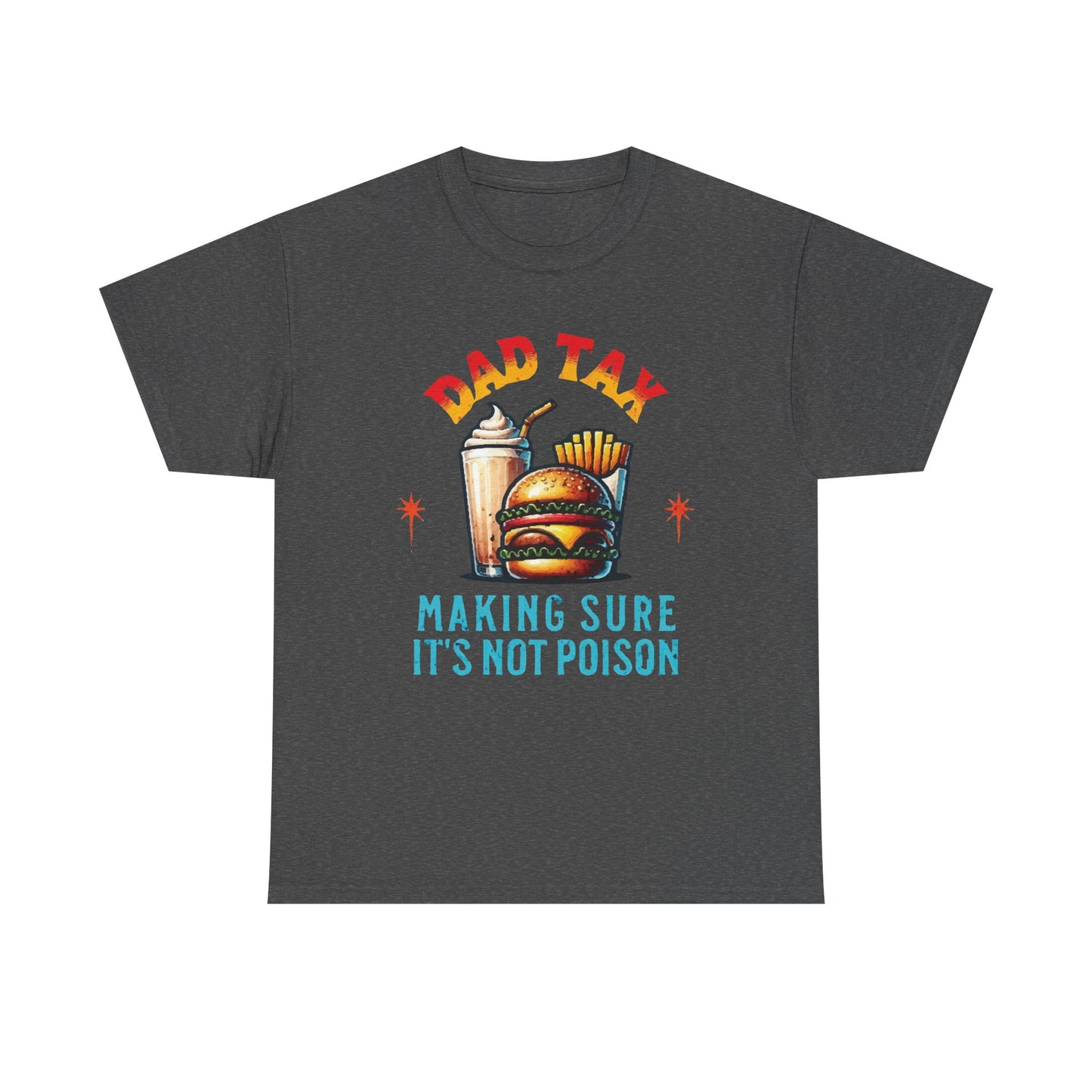 Dad Tax Cotton Tee