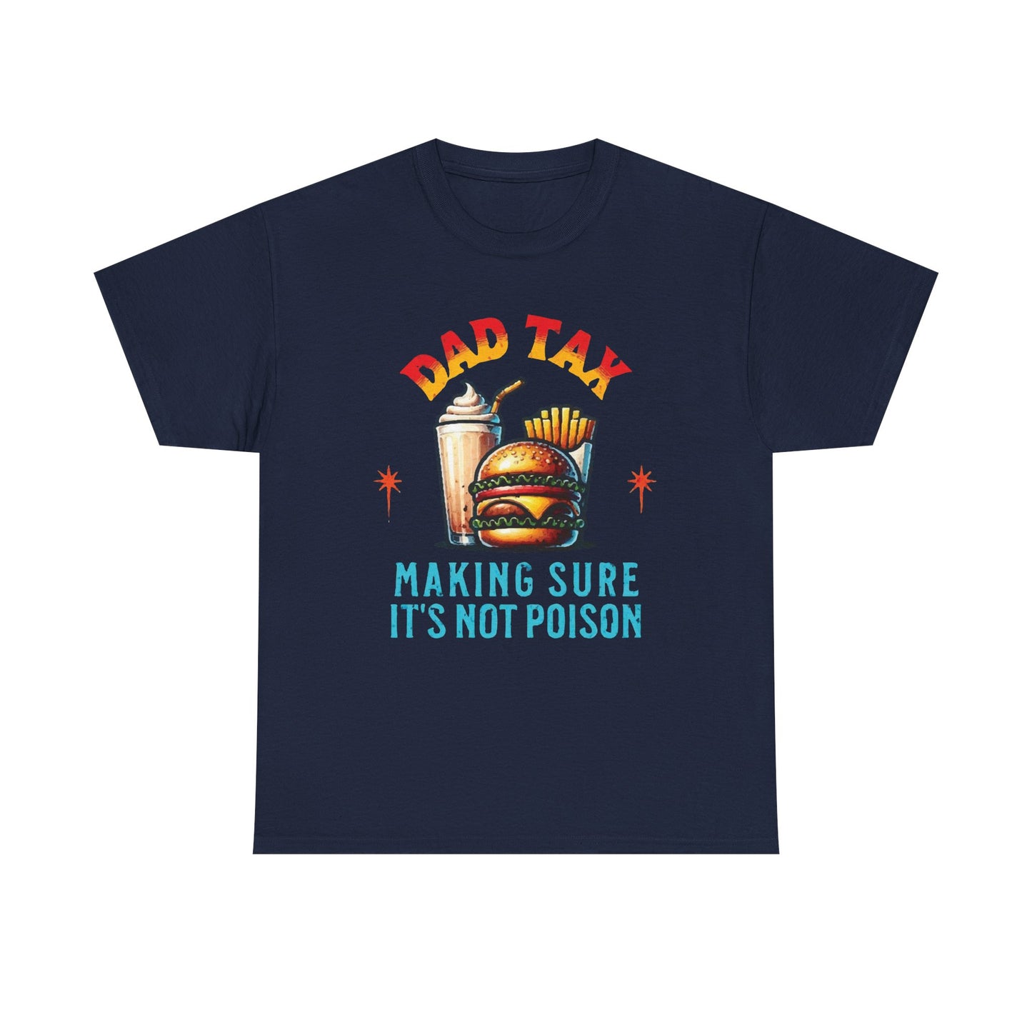 Dad Tax Cotton Tee