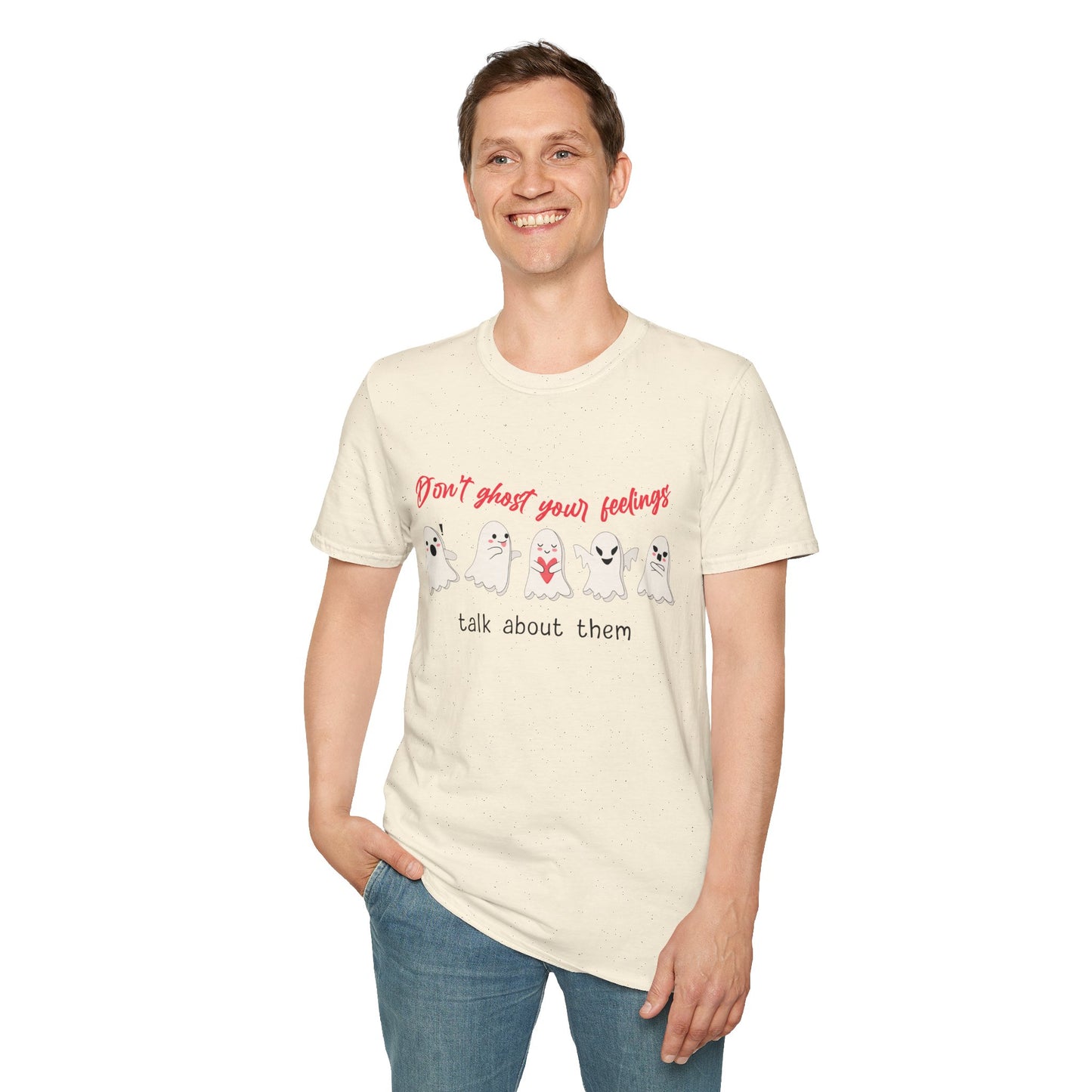 Don't Ghost Your Feelings Talk About Them Tee