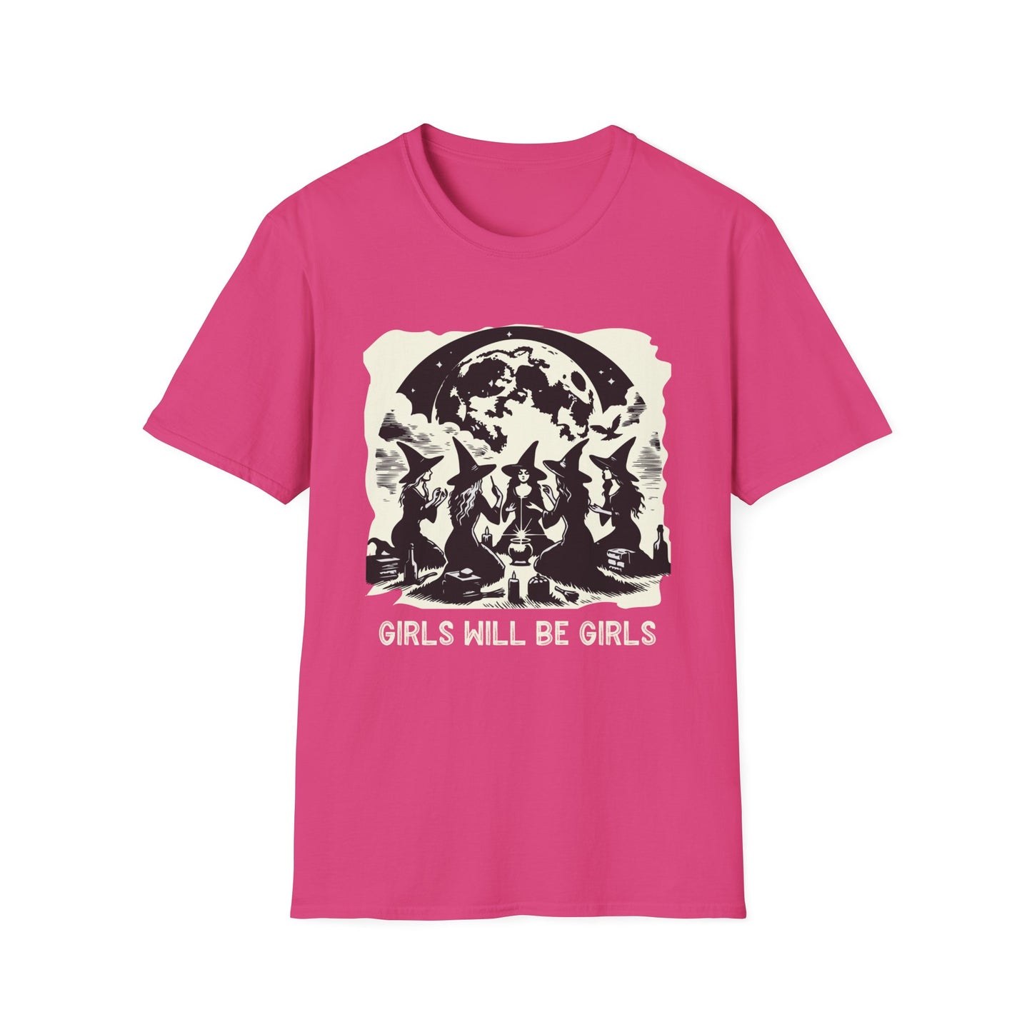 Girls will be Girls T-Shirt