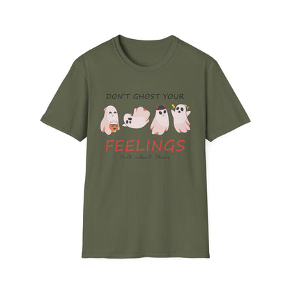 Don't Ghost Your Feelings Talk About Them T-shirt