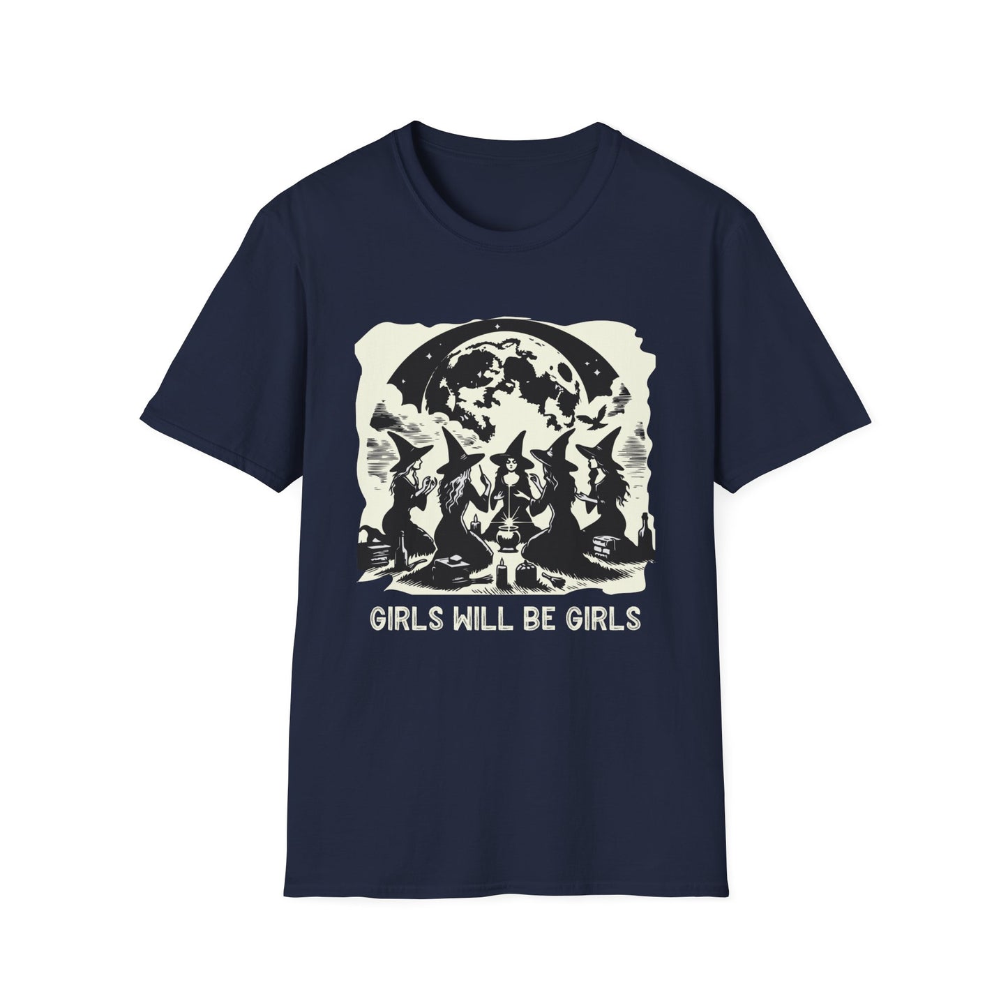 Girls will be Girls T-Shirt