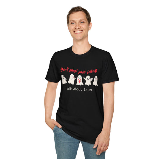 Don't Ghost Your Feelings Talk About Them Tee