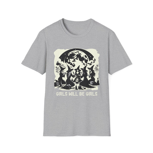 Girls will be Girls T-Shirt